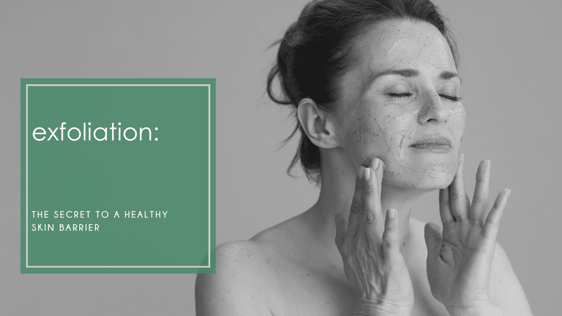 Exfoliation: Learn how to maintain a healthy skin barrier, avoid over-exfoliation, and find the best products for radiant skin.