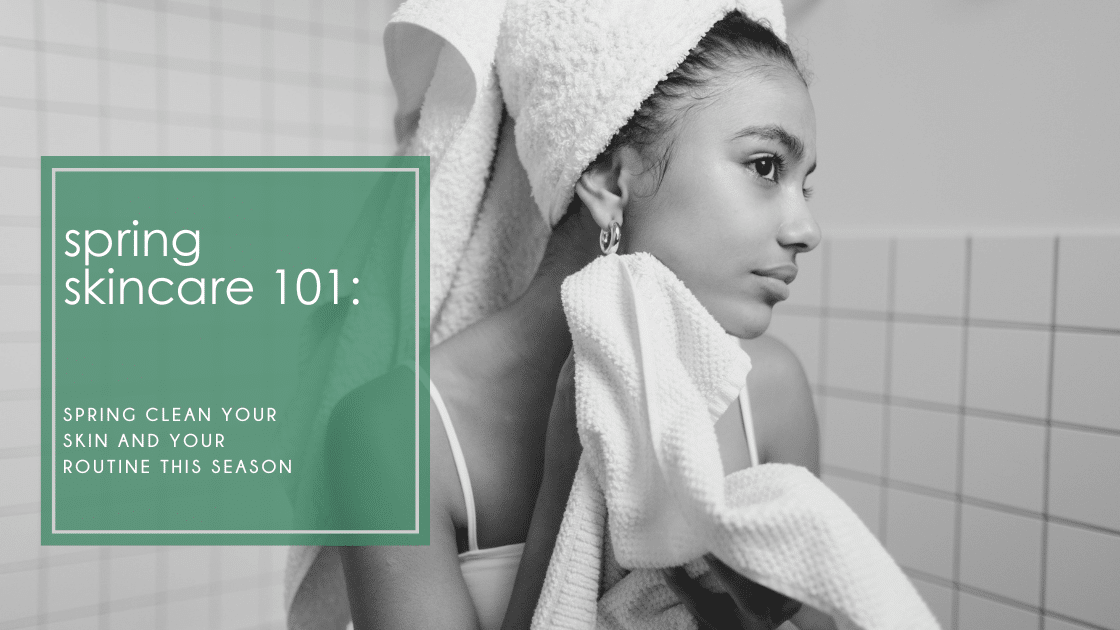 Spring Skincare 101: Discover expert skincare tips to prevent breakouts, combat dryness, and refresh your routine for the warmer months ahead